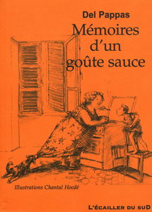Mémoires d'un goûte-sauce