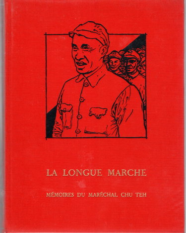 Couverture de la Longue Marche mémoire du maréchal Zhu De (Chu Teh) en 2 volumes