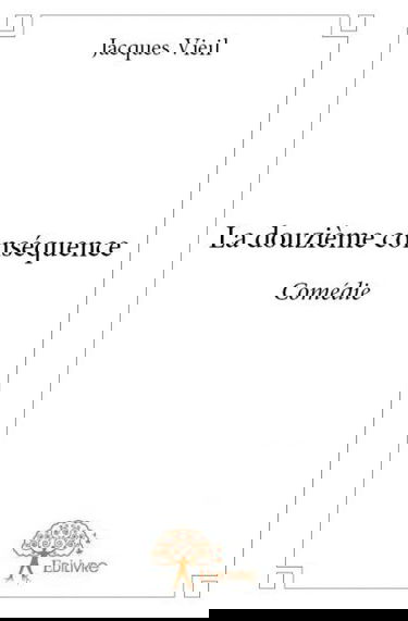 La douzième conséquence