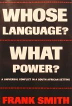 Couverture de Whose Language? What Power?: A Universal Conflict in a South African Setting