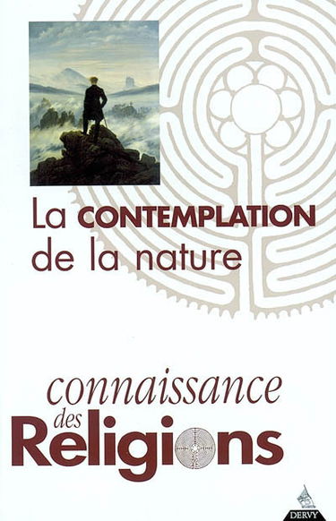 Connaissances des religions, n° 67-68. La contemplation de la nature
