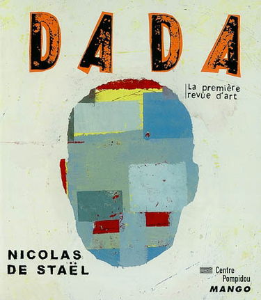 Dada, n° 90. Nicolas de Staël ou L'impossible perfection