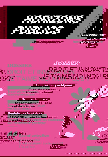 Droit et innovation : je t'aime moi non plus ?: Horizons publics 11 septembre-octobre 2019