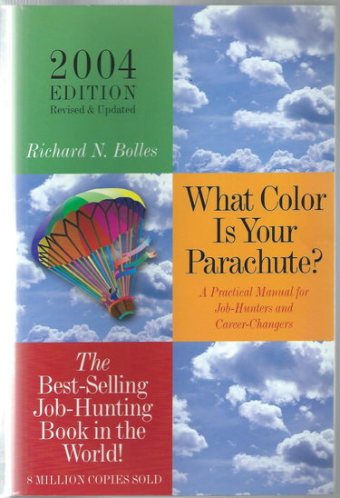 Couverture de What Color Is Your Parachute?: A Practical Manual for Job-Hunters and Career-Changers