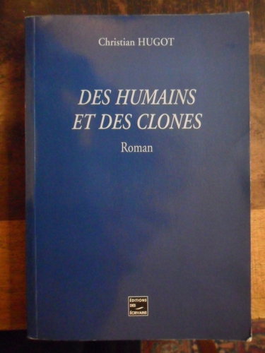 Couverture de Des humains et des clones