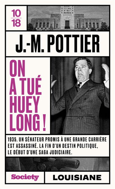On a tué Huey Long !