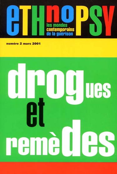 Ethnopsy, n° 2. Drogues et remèdes