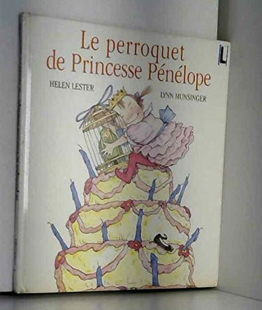 Le perroquet de princesse Pénélope