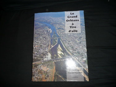 Couverture de Le Grand Orléans à Tire d'aile (bilingue F - GB)