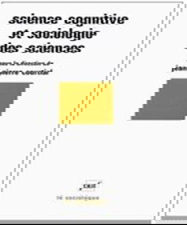 Science cognitive et sociologie des sciences