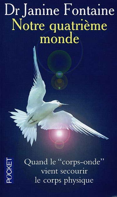 Notre quatrième monde