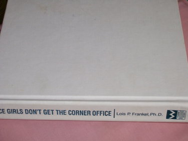 Couverture de Nice Girls Don't Get the Corner Office: 101 Unconscious Mistakes Women Make That Sabotage Their Careers