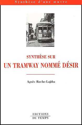 Un tramway nommé désir