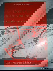 Mystère et pouvoirs des sons au temps des pharaons : à la recherche d'une science perdue