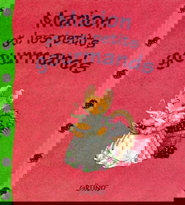 Marion et les petits gourmands