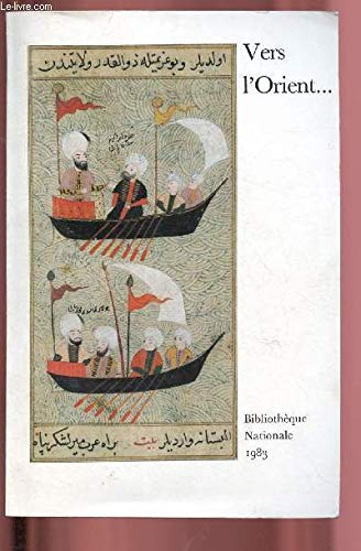 Vers l'Orient : catalogue d'exposition