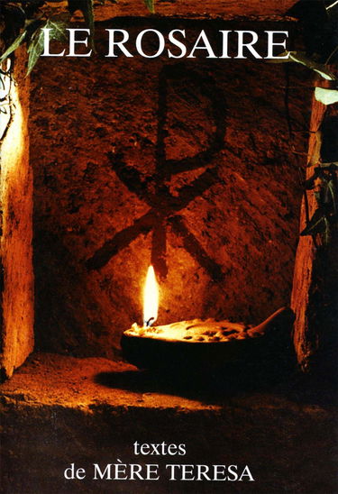 Le rosaire : Textes de Mère Teresa
