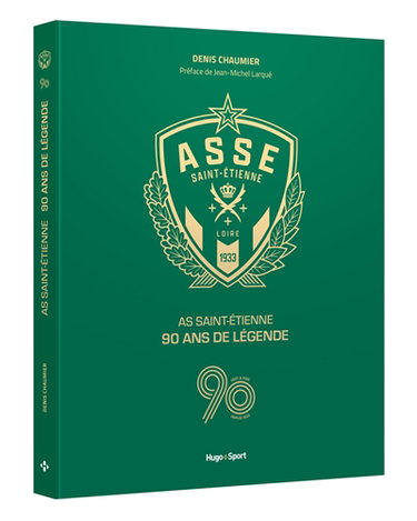 Couverture de AS Saint-Etienne : 90 ans de légende par Denis Chaumier