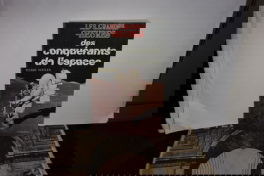 Les Grandes heures des conquérants de l'espace