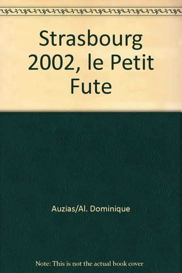 Strasbourg 2002, le petit fute