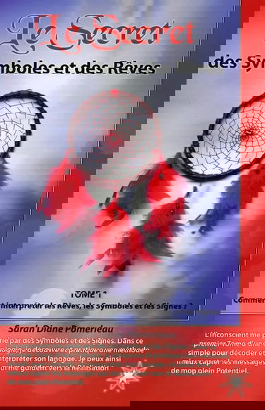 Le secret des symboles et des rêves - Tome 1