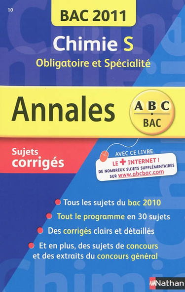 Chimie S, obligatoire et spécialité : bac 2011, sujets corrigés