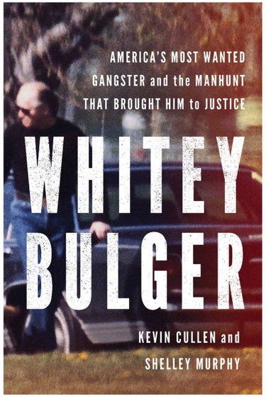 Couverture de Whitey Bulger: America's Most Wanted Gangster and the Manhunt That Brought Him to Justice