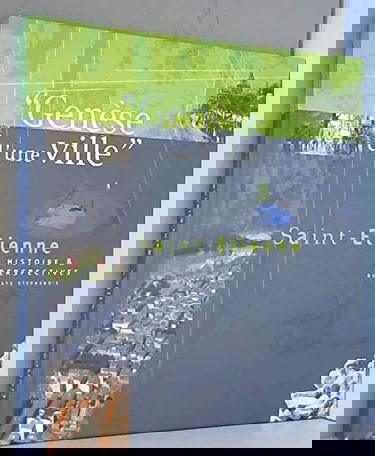 Saint-etienne, gen se d'une ville