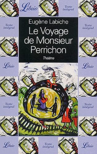Voyage de monsieur perrichon (Le)