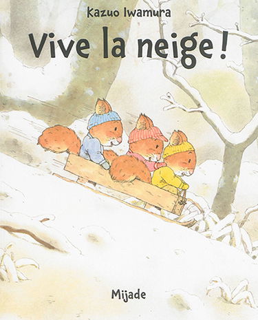 Vive la neige !