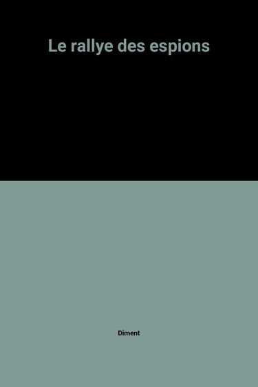 Le rallye des espions