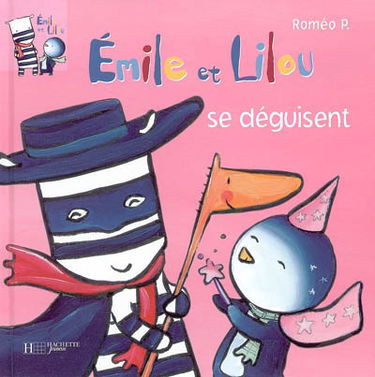 Emile et Lilou. Vol. 8. Emile et Lilou se déguisent