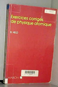 Exercices corrigés de physique atomique