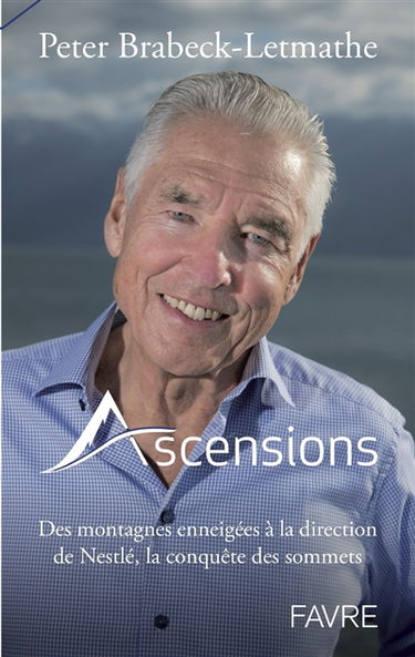 Ascensions : des montagnes enneigées à la direction de Nestlé, la conquête des sommets