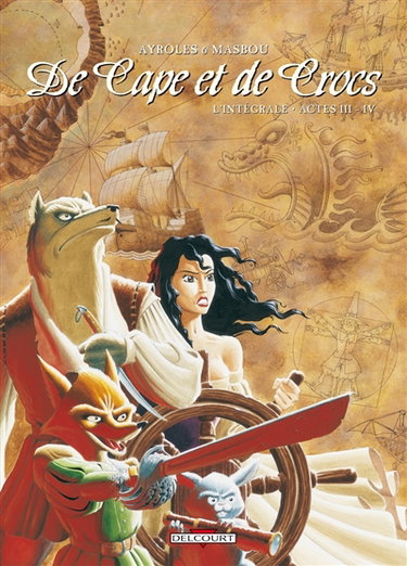 Couverture de De cape et de crocs : l'intégrale. Vol. 3-4