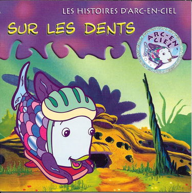 Arc-en-ciel sur les dents