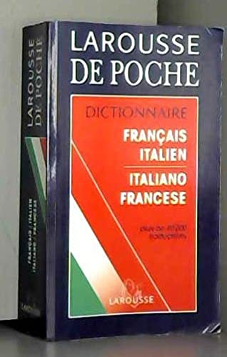 Larousse de poche: Dictionnaire français-italien italiano-francese