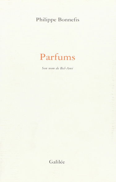 Parfum : son nom de Bel-Ami