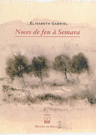 Noces de feu à Semara