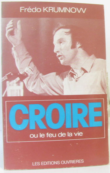 Croire (Collection Le Feu de la vie) [Broché]