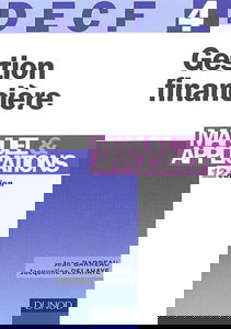 Gestion financière, DECF numéro 4 : Manuel et applications