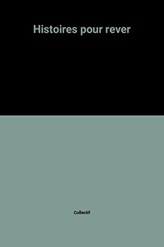 Histoires pour rever