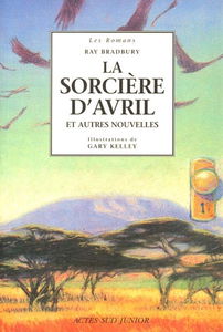 La sorcière d'avril et autres nouvelles