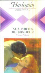 Aux portes du bonheur (Harlequin)