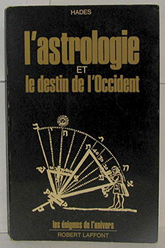 L'astrologie et le destin de l'occident