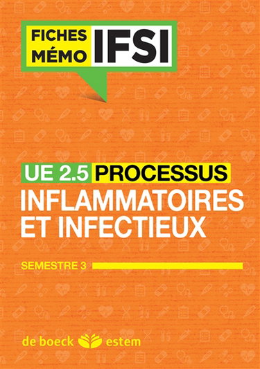 UE 2.5, les processus inflammatoire et infectieux : semestre 3