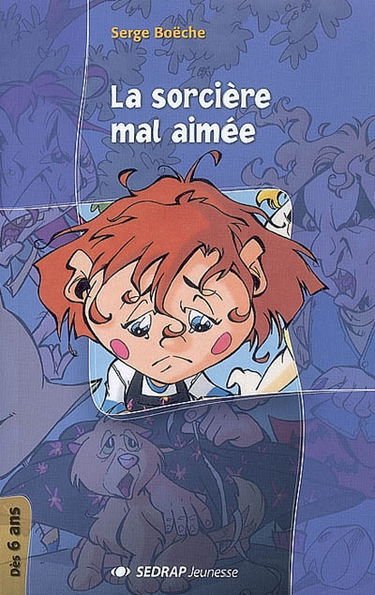 La sorcière mal aimée