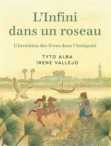 Couverture de L'infini dans un roseau : l'invention des livres dans l'Antiquité