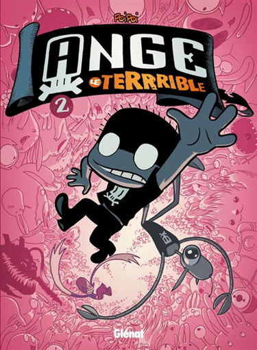 Ange le terrible. Vol. 2