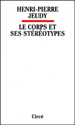 Le corps et ses stéréotypes
